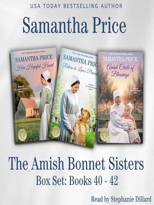 cover image of The Amish Bonnet Sisters Box Set, Volume 14 Books 40-42 (Her Hopeful Heart, Return to Love's Promise, Amish Circle of Blessings)